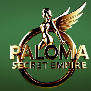 Paloma, secret empire